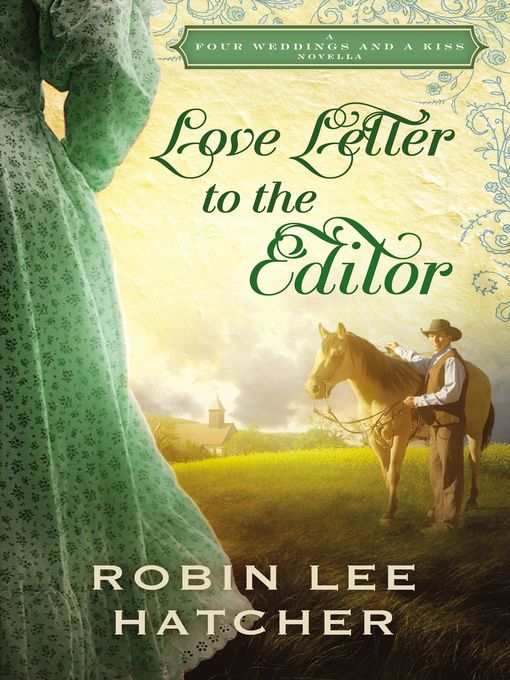 Title details for Love Letter to the Editor by Robin Lee Hatcher - Available